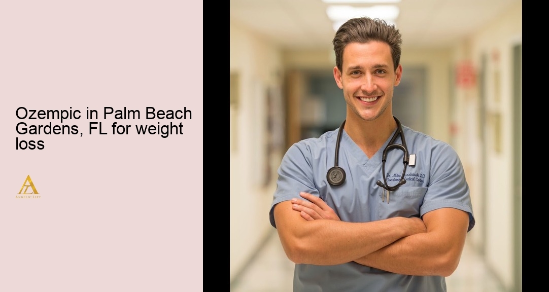 Ozempic in Palm Beach Gardens, FL for weight loss